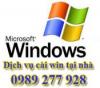 Dịch vụ cài win máy tính tại nhà 0989277928